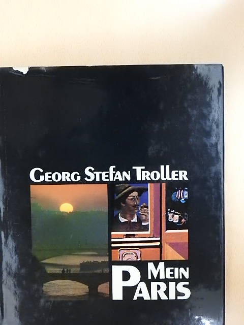 Georg Stefan Troller - Mein Paris [antikvár]