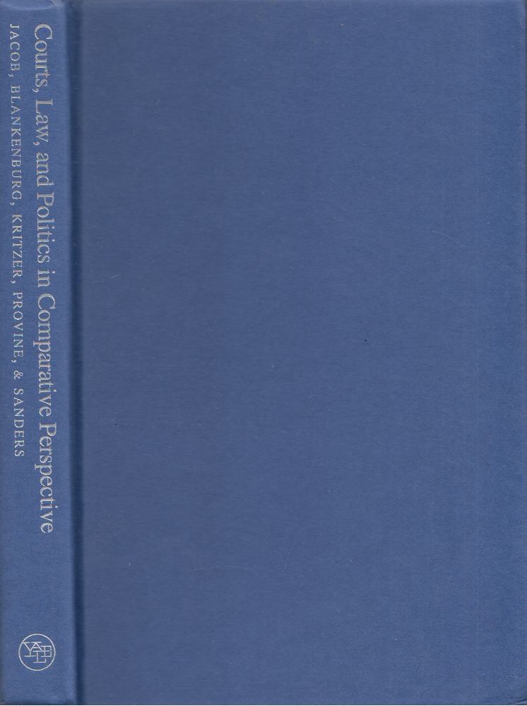 Herbert Jacob, Erhard Blankenburg, Herbert M. Kritzer, Doris Marie Provine, Joseph Sanders - Courts, Law, and Politics in Comparative Perspective [antikvár]