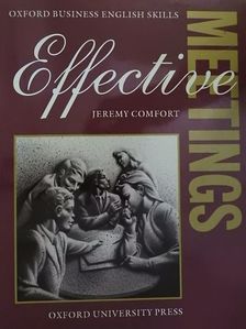 Jeremy Comfort - Effective Meetings [antikvár]