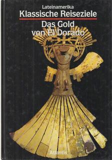Faldini, Luisa - Das Gold von El Dorado [antikvár]