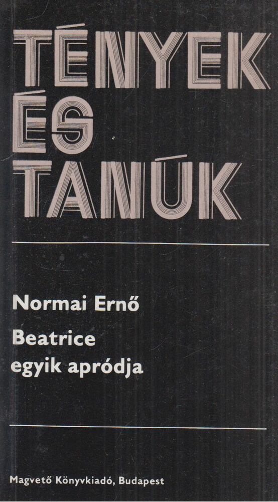 Normai Ernő - Beatrice egyik apródja [antikvár]