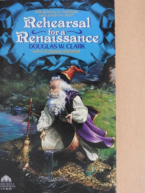 Douglas W. Clark - Rehearsal for a Renaissance [antikvár]