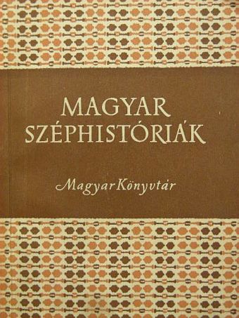 Gergei Albert - Magyar széphistóriák [antikvár]