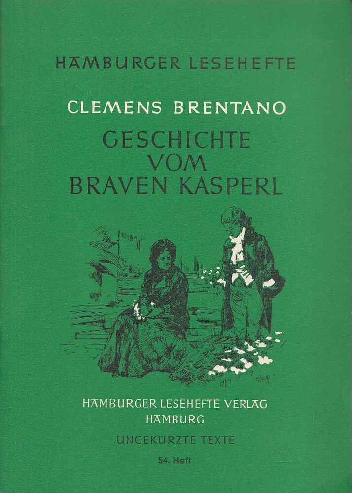 Clemens Brentano - Geschichte vom braven Kasperl und dem schönen Annerl [antikvár]