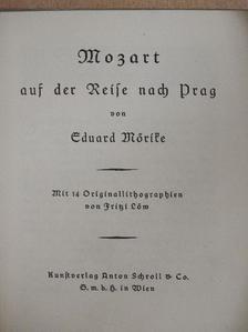 Eduard Mörike - Mozart auf der Reise nach Prag (gótbetűs) [antikvár]