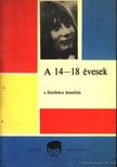 Zrinszky László - A 14-18 évesek a felnőttkor küszöbén [antikvár]
