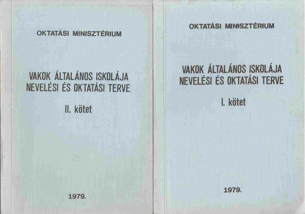 KOVÁCS CSONGOR - Vakok Általános Iskolája nevelési és oktatási terve I-III. [antikvár]