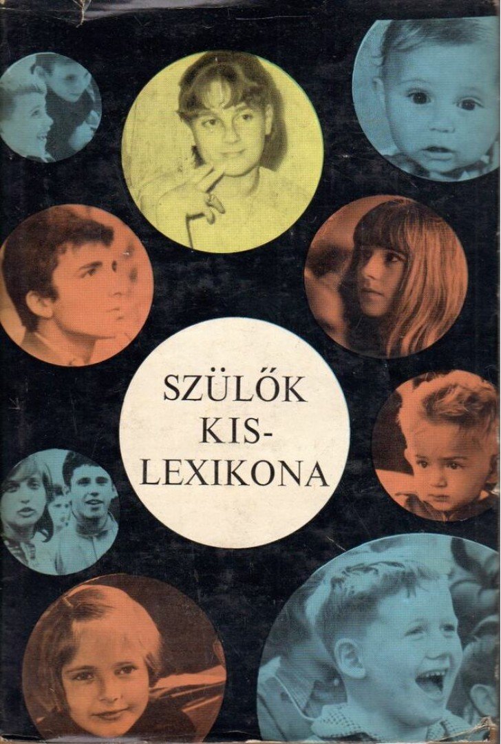 Majzik Lászlóné - Szülők kislexikona [antikvár]