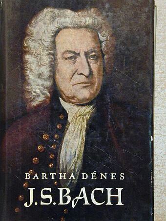 Bartha Dénes - Johann Sebastian Bach [antikvár]