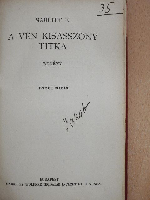 Marlitt E. - A vén kisasszony titka [antikvár]