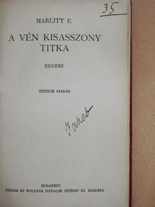 Marlitt E. - A vén kisasszony titka [antikvár]