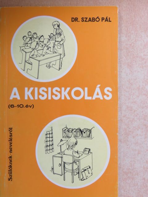 Dr. Szabó Pál - A kisiskolás [antikvár]
