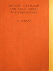 E. Schaap - English Grammar and Noun Idioms for Foreigners [antikvár]