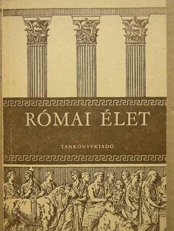 Dr. Majoros József - Római élet [antikvár]