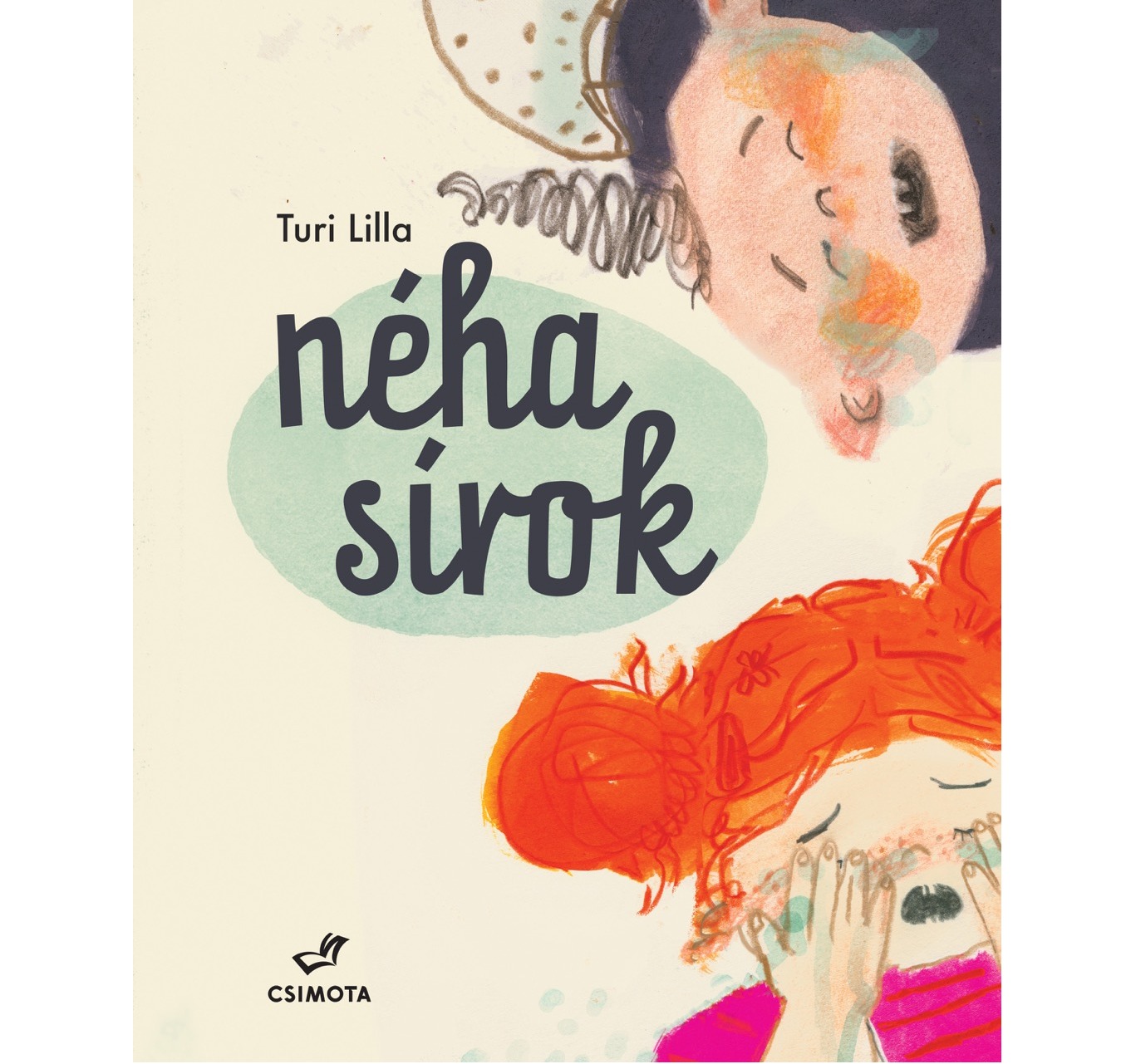 Turi Lilla - Néha sírok