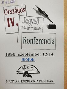Fogarasi József - IV. Országos Jegyző (Közigazgatási) Konferencia [antikvár]