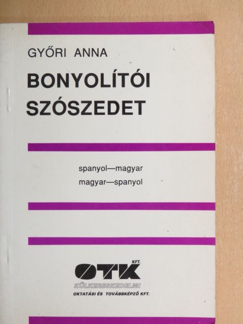 Győri Anna - Bonyolítói szószedet [antikvár]