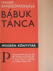 Manik Bandjópádhjája - Bábuk tánca [antikvár]