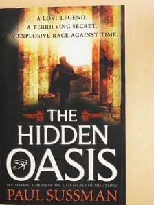 Paul Sussman - The Hidden Oasis [antikvár]