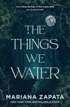 Mariana Zapata - The Things We Water