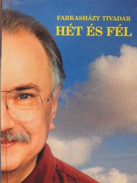 Farkasházy Tivadar - Hét és fél [antikvár]