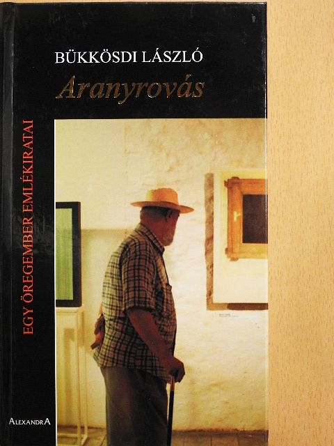 Bükkösdi László - Aranyrovás [antikvár]
