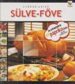 Csörgő Anikó - Sülve-főve [antikvár]