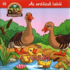 Feryal Kanbay, Stephan Gürtler - A vadlúd [antikvár]