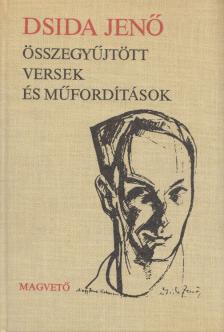 DSIDA JENŐ - Összegyűjtött versek és műfordítások [antikvár]