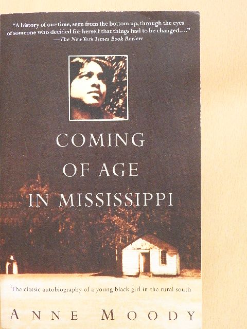 Anne Moody - Coming of Age in Mississippi [antikvár]