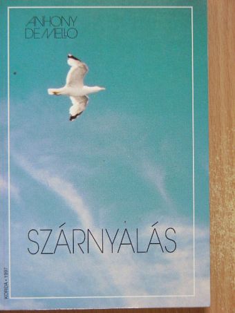 Anthony de Mello - Szárnyalás [antikvár]