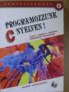 Benkő László - Programozzunk C nyelven! [antikvár]
