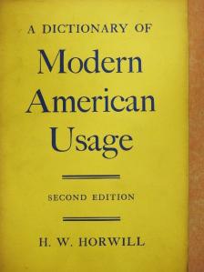 A Dictionary of Modern American Usage [antikvár]