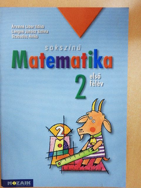 Árvainé Libor Ildikó - Sokszínű matematika 2/I. [antikvár]