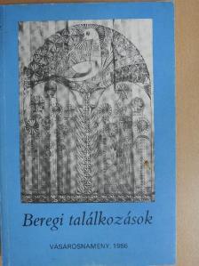 Badak Gyula - Beregi találkozások [antikvár]