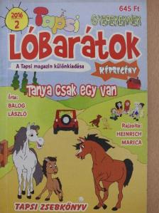 Balogh László - Tapsi Lóbarátok 2016/2. [antikvár]