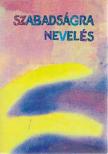 Frans Carlgren - Szabadságra nevelés [antikvár]
