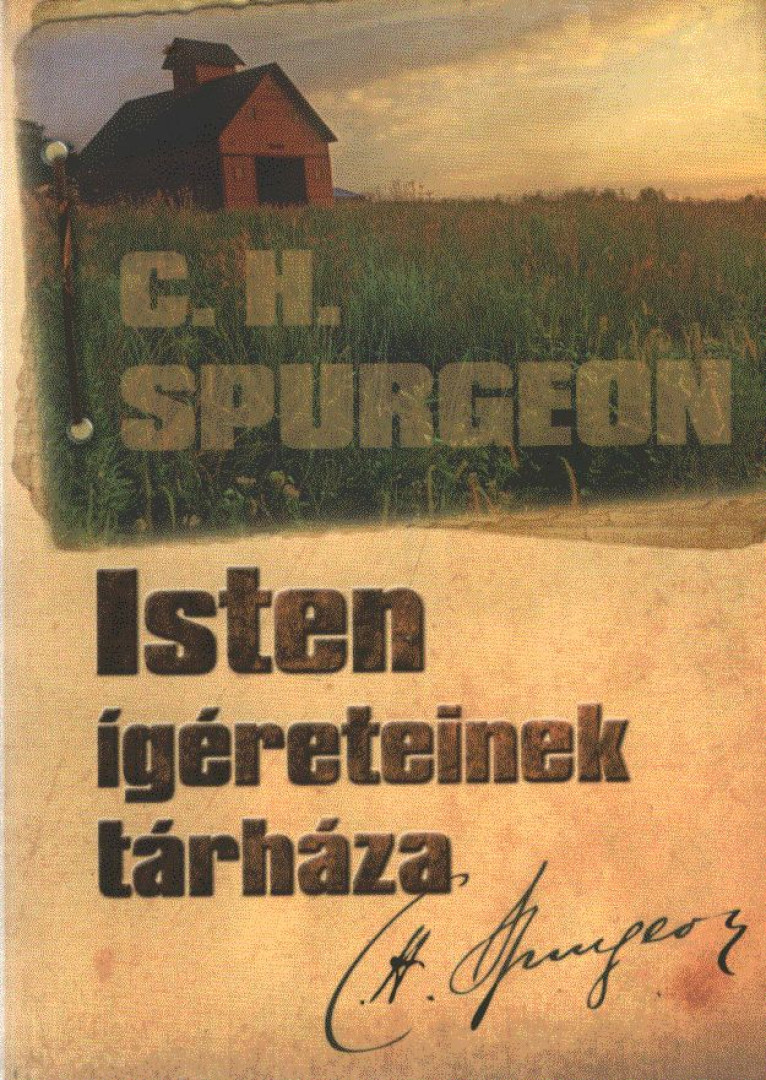 Spurgeon, Charles Heddon - Isten ígéreteinek tárháza [antikvár]