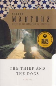 Naguib Mahfouz - The Thief and the Dogs [antikvár]