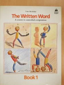 Tom McArthur - The Written Word Book 1 [antikvár]