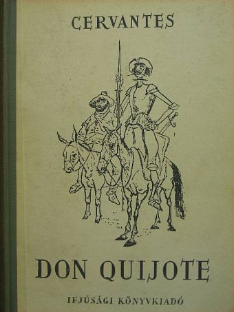 Saavedra Cervantes - Don Quijote  [antikvár]