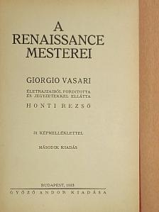Giorgio Vasari - A renaissance mesterei [antikvár]