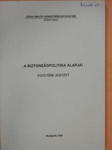 Dr. Kőszegvári Tibor - A biztonságpolitika alapjai [antikvár]