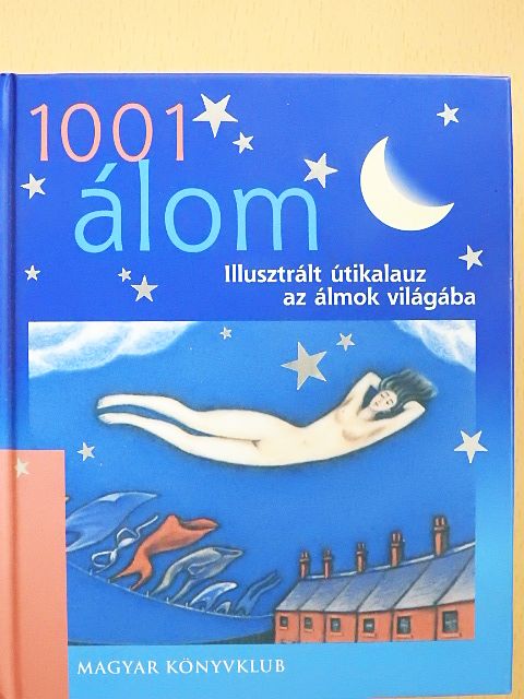 Jack Altman - 1001 álom [antikvár]