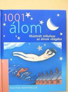 Jack Altman - 1001 álom [antikvár]