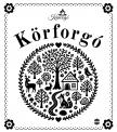 Tatárné Nagy Ágnes - Kuncogó - Körforgó
