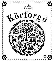 Tatárné Nagy Ágnes - Kuncogó - Körforgó