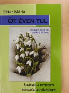 Péter Mária - Öt éven túl [antikvár]