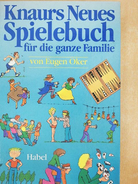 Eugen Oker - Knaurs Neues Spielebuch für die ganze Familie [antikvár]