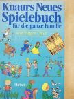 Eugen Oker - Knaurs Neues Spielebuch für die ganze Familie [antikvár]